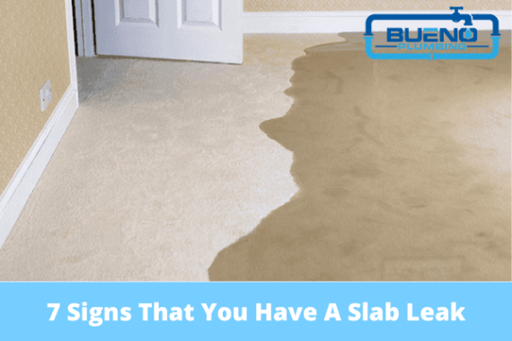 7 Signs That You Have A Slab Leak