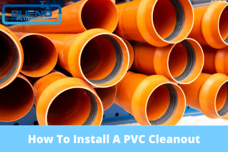 How To Install A PVC Cleanout